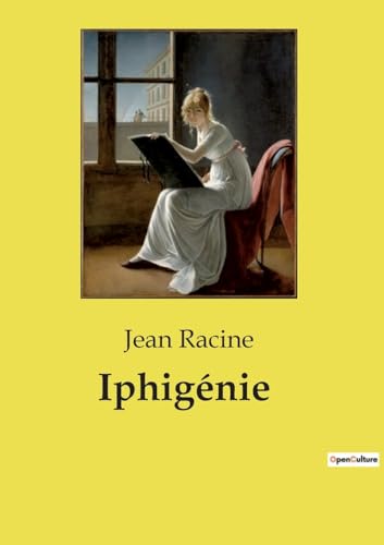 Iphigénie Iphigénie von Culturea