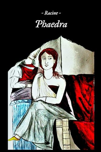 Phaedra: A New Verse Translation by Christopher Breslin Phaedra: A New Verse Translation by Christopher Breslin von Lulu.com