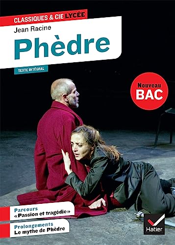 Phedre: suivi d'un parcours « Passion et tragédie »