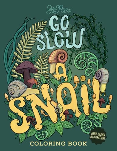 Go Slow: A Snail Coloring Book