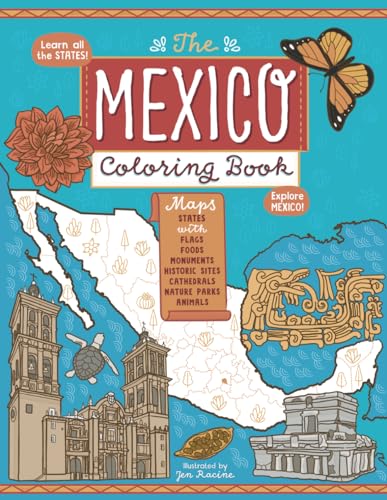 The Mexico Coloring Book (Explore the World Geography Coloring Books) The Mexico Coloring Book (Explore the World Geography Coloring Books) von Eclectic Esquire Media, LLC
