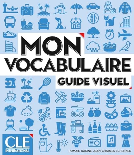 Mon Vocabulaire: Guide visuel von Klett Sprachen GmbH