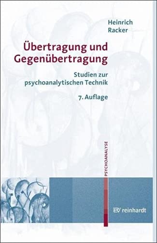 Übertragung und Gegenübertragung. Studien zur psychoanalytischen Technik