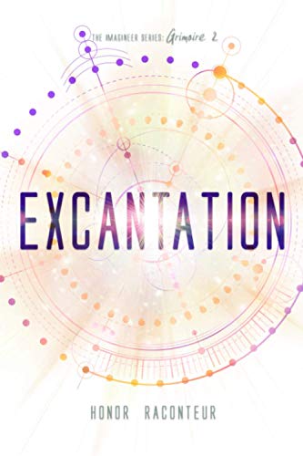 Excantation (The Imagineer Series, Band 2) von Independently published