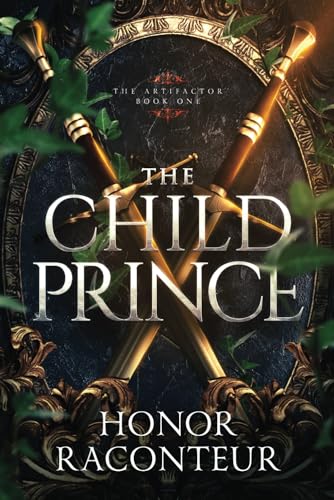 The Child Prince (The Artifactor, Band 1) von Independently published