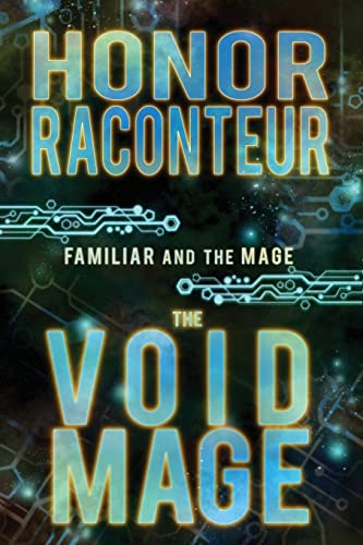 The Void Mage (Familiar and the Mage, Band 2)