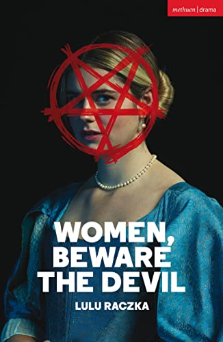 Women, Beware the Devil (Modern Plays) von Methuen Drama