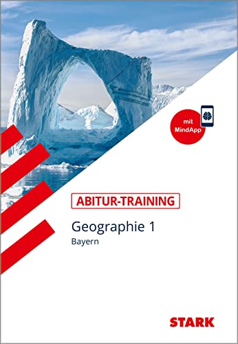 STARK Abitur-Training - Geographie Band 1 - Bayern von Stark Verlag GmbH