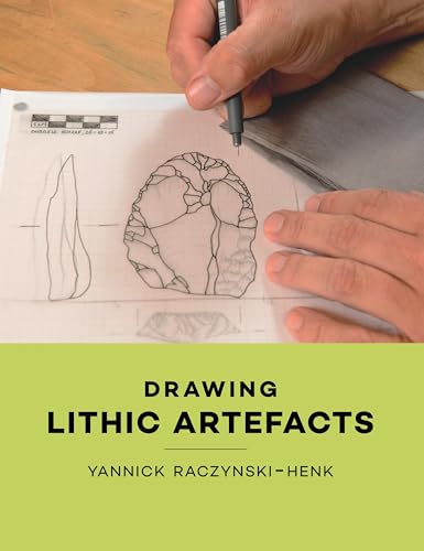 Drawing Lithic Artefacts von Sidestone Press