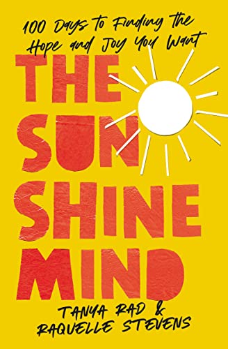 The Sunshine Mind: 100 Days to Finding the Hope and Joy You Want von Zondervan