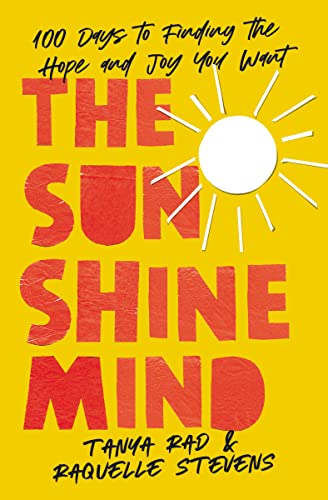 The Sunshine Mind: 100 Days to Finding the Hope and Joy You Want von HarperCollins