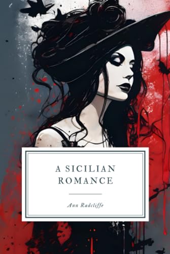 A Sicilian Romance A Sicilian Romance von Independently published