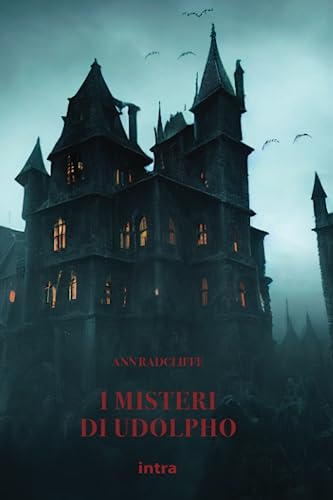 I misteri di Udolpho I misteri di Udolpho von Intra