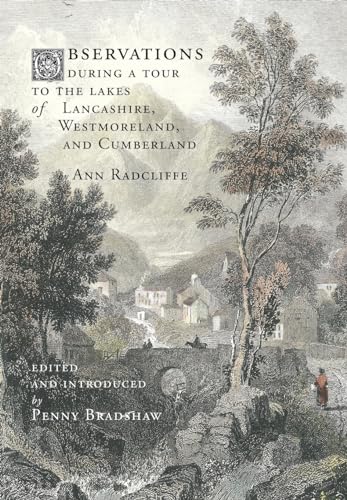 Observations during a Tour to the Lakes of Lancashire, Westmoreland, and Cumberland von Hobnob Press