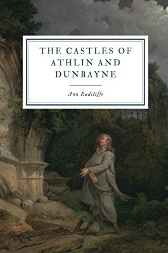 The Castles of Athlin and Dunbayne: A Highland Story von Independently Published