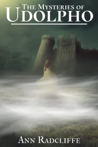 The Mysteries of Udolpho: (Annotated) von Independently published
