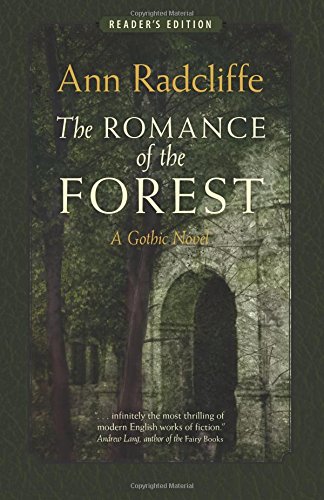 The Romance of the Forest: A Gothic Novel von Idle Spider Books