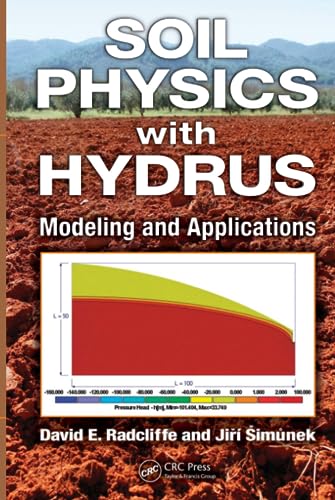 Soil Physics with HYDRUS: Modeling and Applications von CRC Press