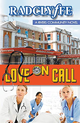 Love on Call (A Rivers Community Romance) von Bold Strokes Books