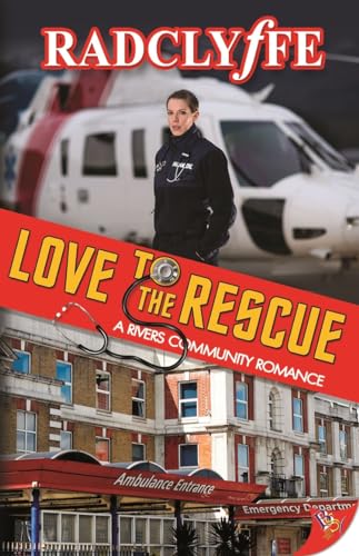 Love to the Rescue (Rivers Community Romance, Band 5)