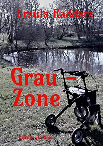 Grau-Zone: beinahe ein Krimi von BoD – Books on Demand