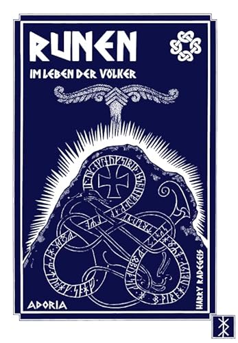 Runen im Leben der Völker Runen im Leben der Völker von Adoria-Verlag