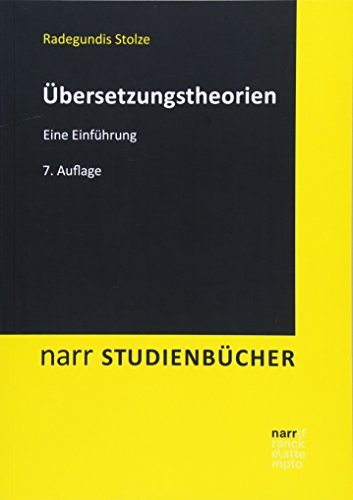 Übersetzungstheorien: Eine Einführung (Narr Studienbücher) von Narr Dr. Gunter