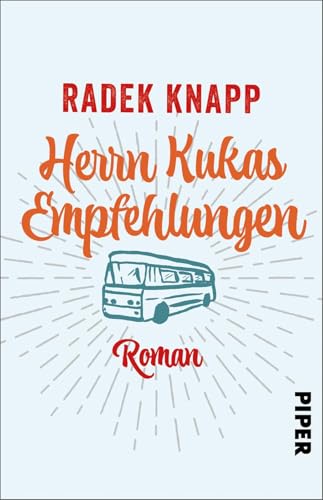Herrn Kukas Empfehlungen: Roman von PIPER