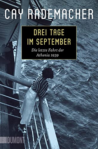 Drei Tage im September: Die letzte Fahrt der Athenia 1939