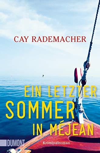 Ein letzter Sommer in Méjean: Kriminalroman von DuMont Buchverlag GmbH
