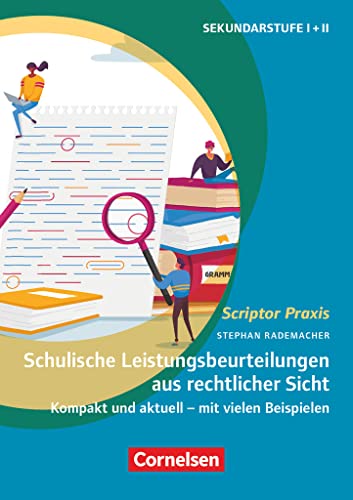 Scriptor Praxis: Schulische Leistungsbeurteilungen aus rechtlicher Sicht - Buch von Cornelsen Pädagogik