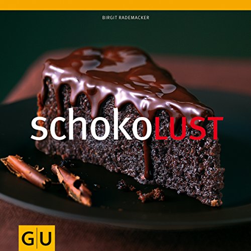 Schokolust (Genießerküche)