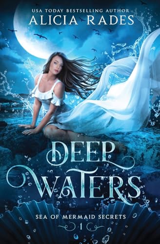 Deep Waters (Sea of Mermaid Secrets, Band 1) von Crystallite Publishing LLC