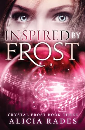 Inspired by Frost (Crystal Frost, Band 3) von Crystallite Publishing LLC