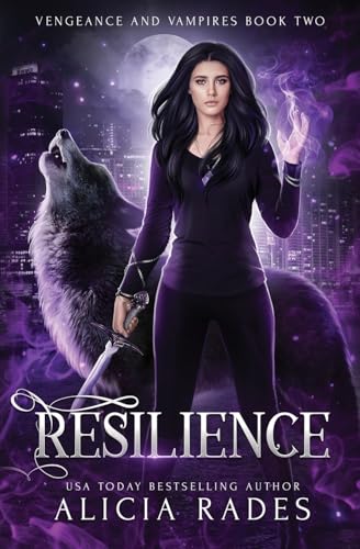 Resilience (Vengeance and Vampires, Band 2) von Crystallite Publishing LLC