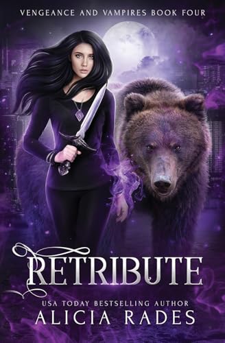 Retribute (Vengeance and Vampires, Band 4) von Crystallite Publishing LLC
