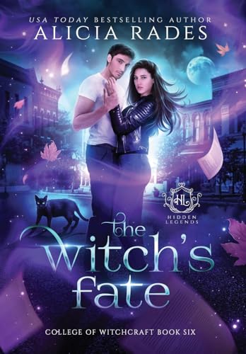 The Witch's Fate (Hidden Legends: College of Witchcraft) von Crystallite Publishing LLC