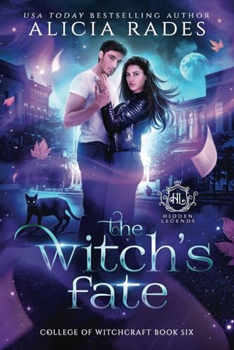 The Witch's Fate (Hidden Legends: College of Witchcraft, Band 6) von Crystallite Publishing LLC