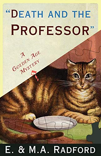 Death and the Professor: A Golden Age Mystery von Dean Street Press