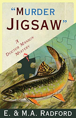 Murder Jigsaw: A Dr. Manson Mystery: A Doctor Manson Mystery (The Dr. Manson Mysteries) von Dean Street Press