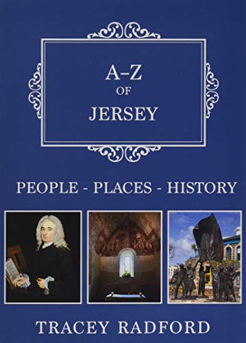 A-Z of Jersey: Places-People-History