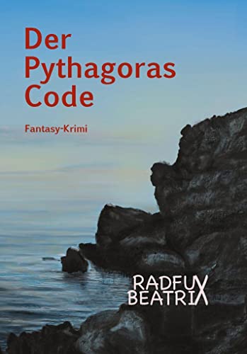 Der Pythagoras Code von myMorawa von Dataform Media GmbH