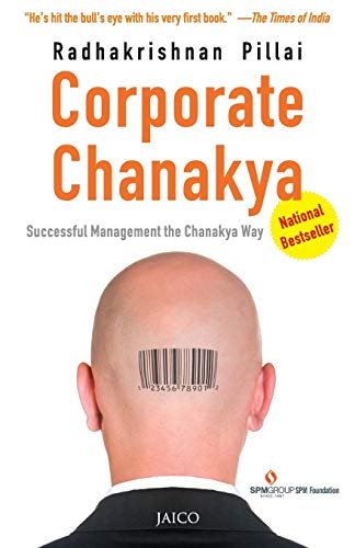 Corporate Chanakya: Successful Management the Chanakya Way von Jaico Publishing House