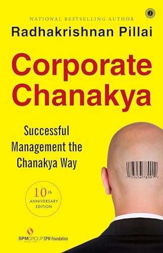 Corporate Chanakya: Successful Management the Chanakya Way von Jaico Publishing House