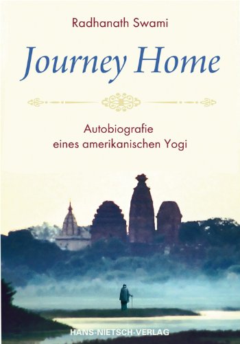 Journey Home: Autobiografie eines amerikanischen Yogi