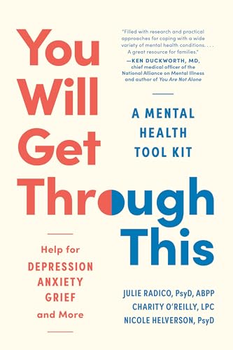 You Will Get Through This: A Mental Health First-Aid Kit; Help for Depression, Anxiety, Grief, and More You Will Get Through This: A Mental Health First-Aid Kit; Help for Depression, Anxiety, Grief, and More von Experiment