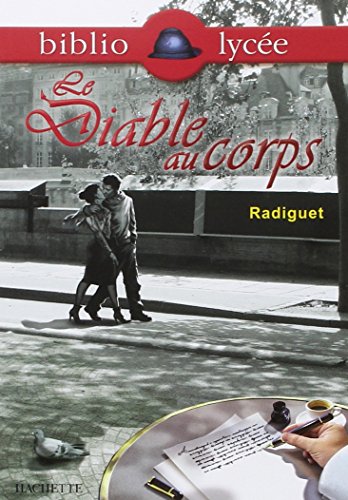 Bibliolycée : Le diable au corps, numéro 21 : Livre de l'élève