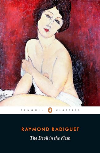 The Devil in the Flesh (Penguin Classics)