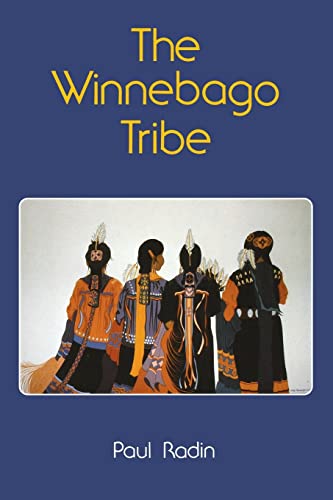 The Winnebago Tribe (Bison Book S) von Bison Books