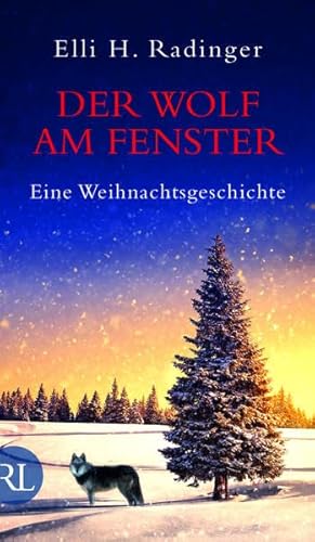 Der Wolf am Fenster: Eine Weihnachtsgeschichte